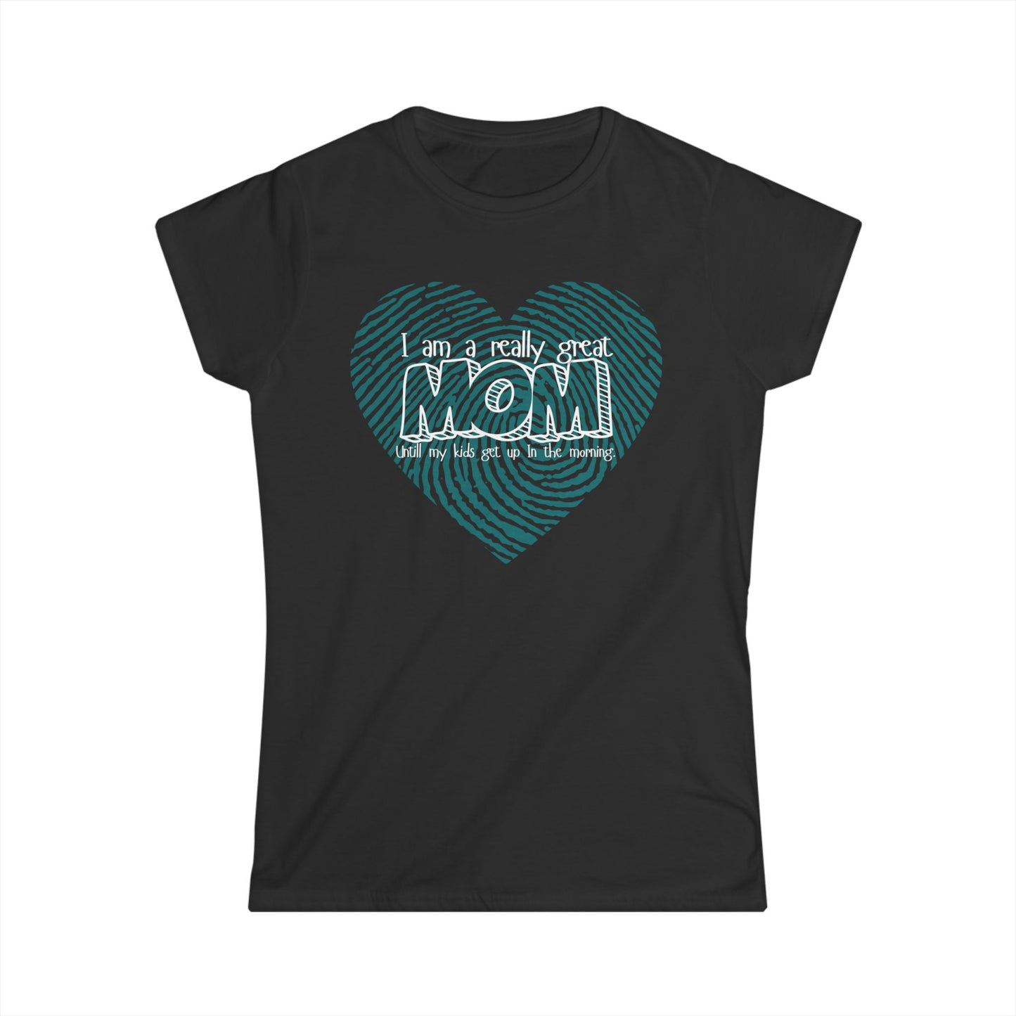 Women's Softstyle Tee "I am a great mom"