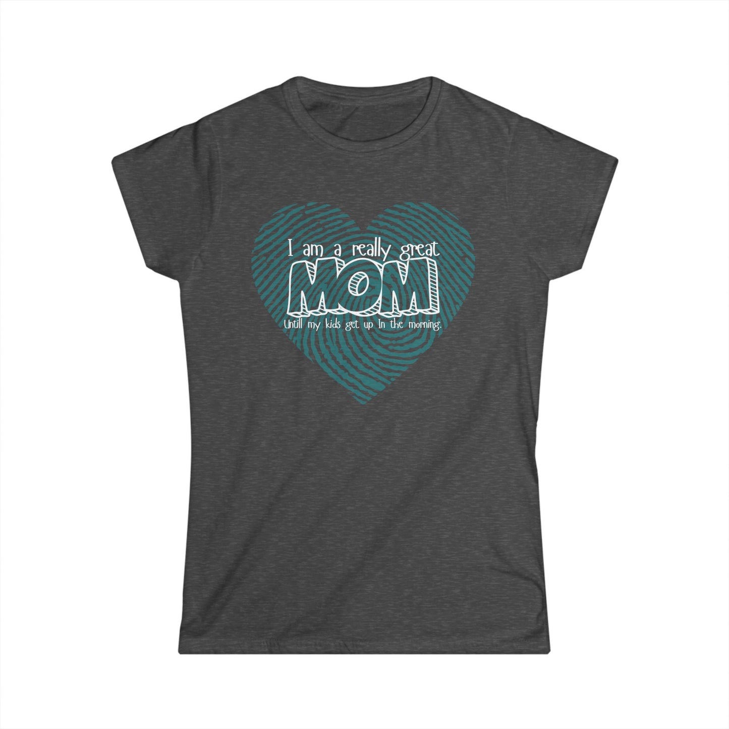 Women's Softstyle Tee "I am a great mom"